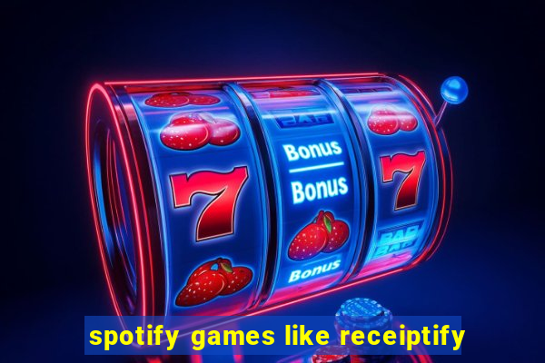 spotify games like receiptify